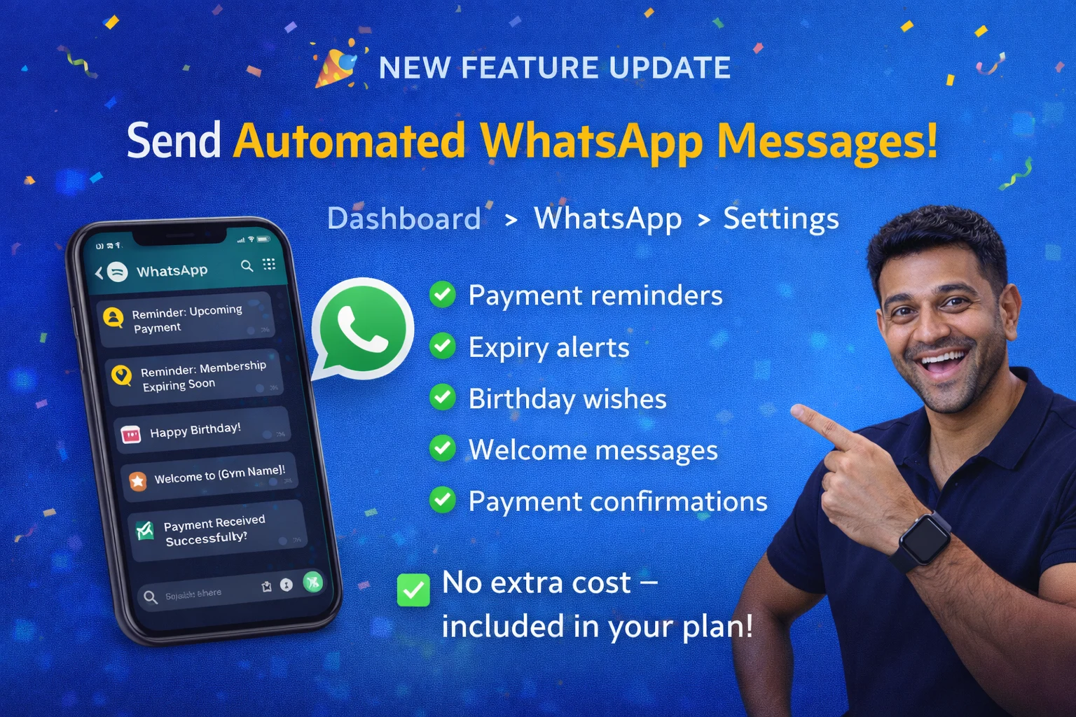 🎉 MyGymDesk New Feature Update: Automated WhatsApp Messages for Your Gym